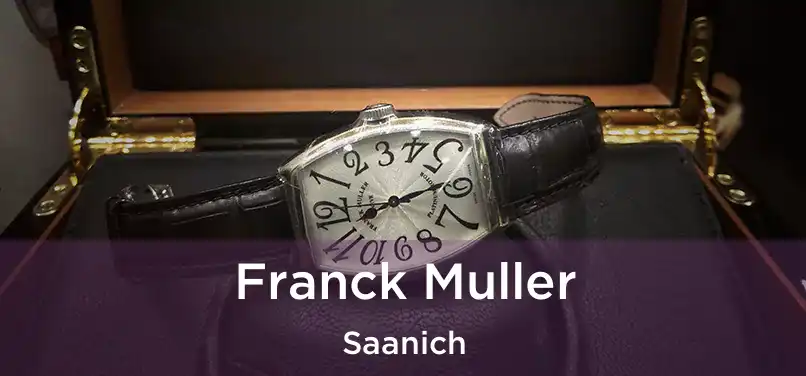  Franck Muller Saanich