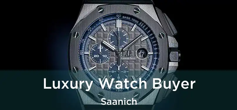  Luxury Watch Buyer Saanich