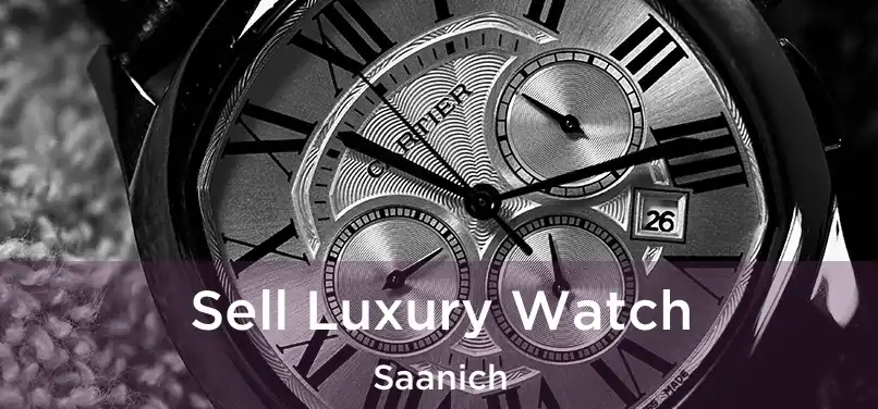  Sell Luxury Watch Saanich
