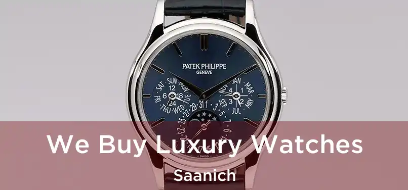  We Buy Luxury Watches Saanich